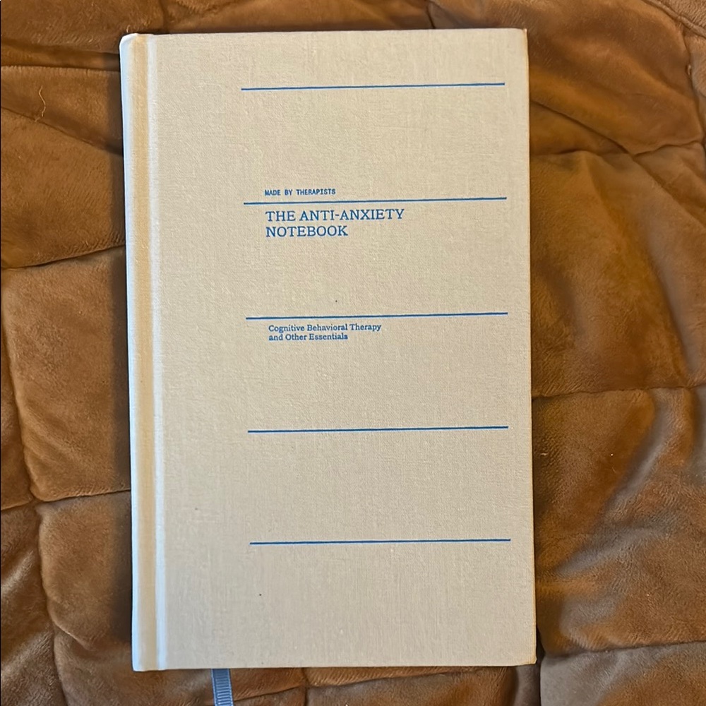Anti-Anxiety Notebook